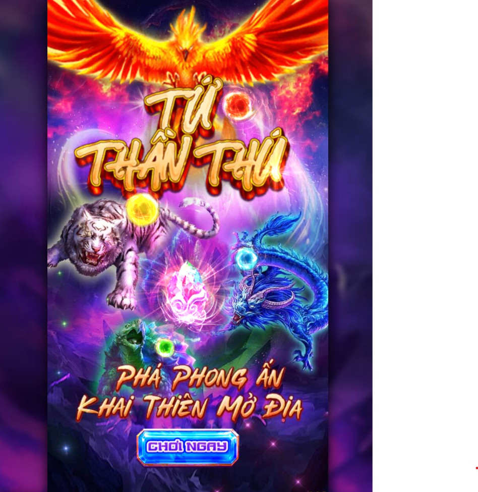 Game nổ hũ Tứ thần thú cực hấp dẫn trên Uk88