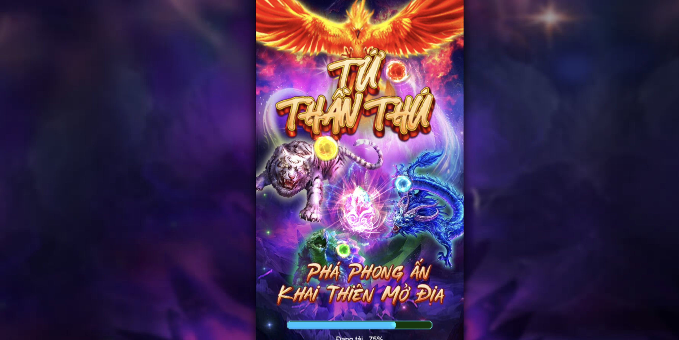 Tứ thần phú - Tựa game đã không còn quá xa lạ với các game thủ lành nghề