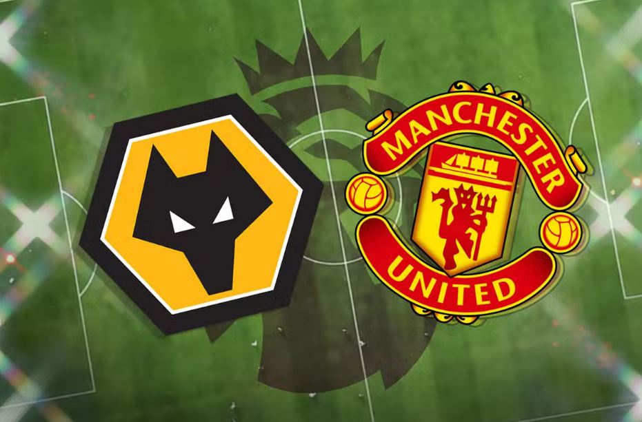 Phong độ của hai đội Wolves vs Man Utd