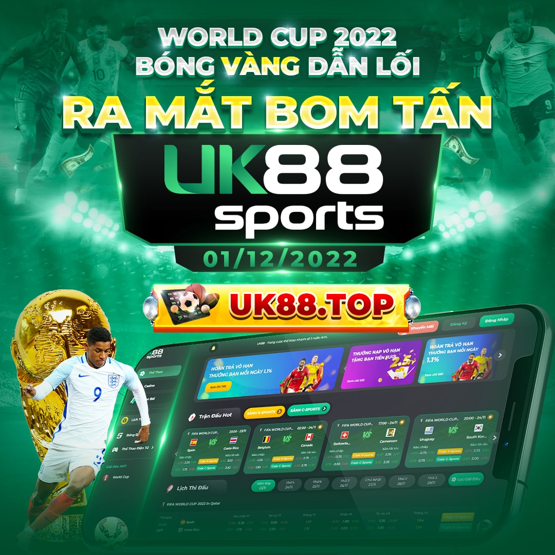 Đăng ký UK88 tham gia cá độ WC 2022