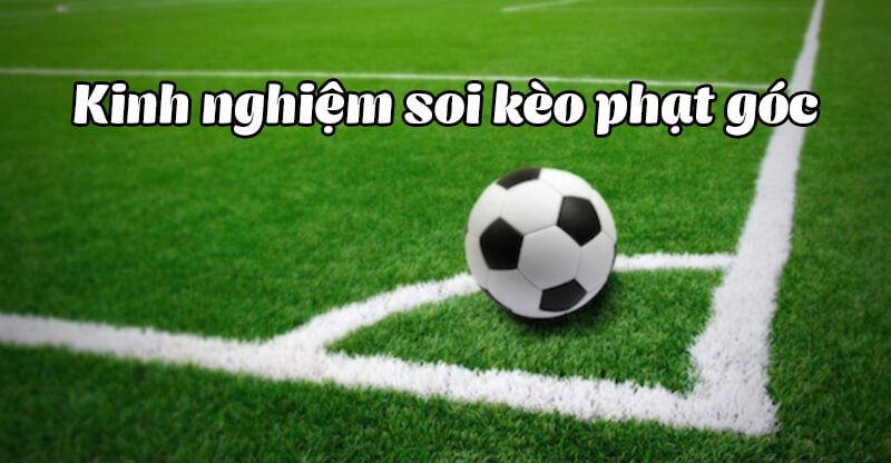 Kèo phạt góc là một kèo cá cược nhỏ