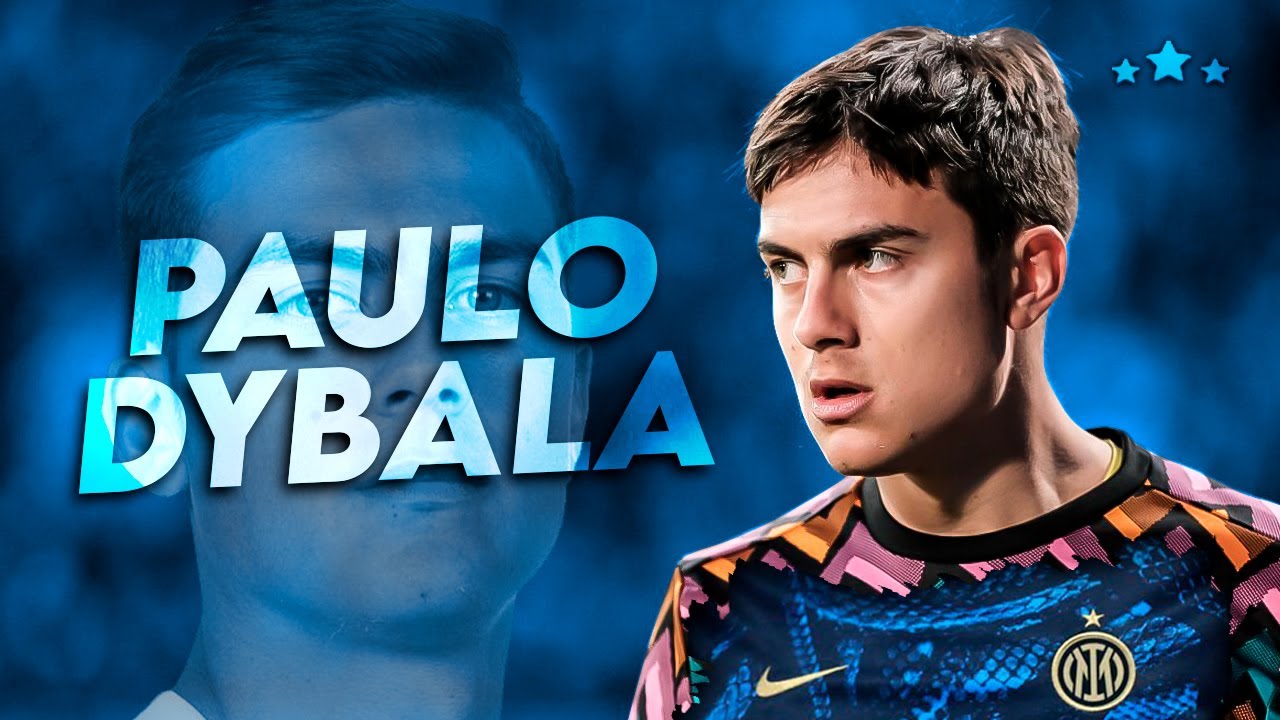 Dybala được Inter Milan liên hệ