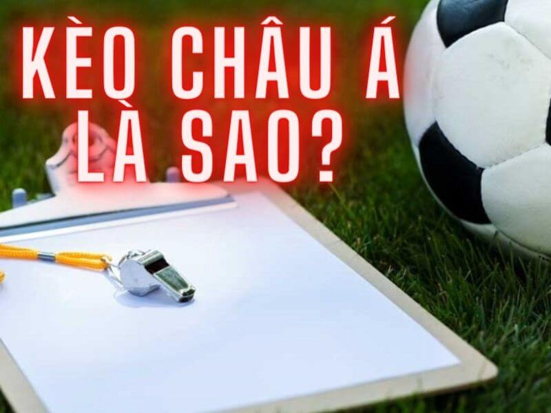 Tìm hiểu kèo châu á cùng uk88